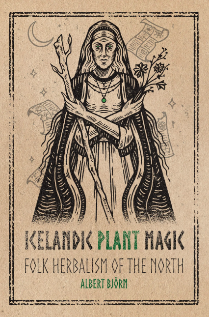 Icelandic Plant Magic: Folk Herbalism of the North