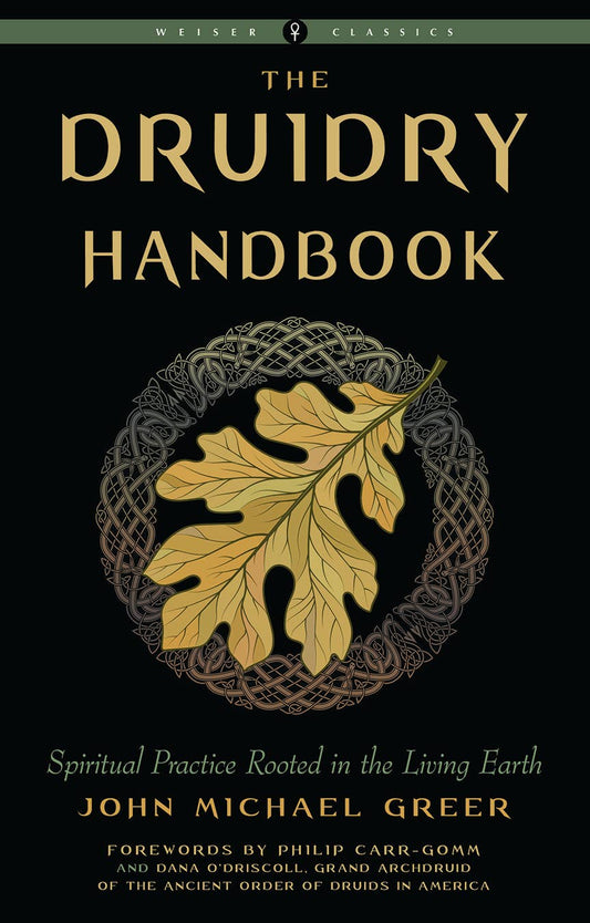 Druidry Handbook (Weiser Classics Edition)